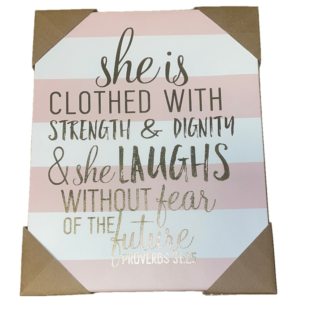 Proverbs 31:25 Pink & White with Gold Writing Canvas Decor